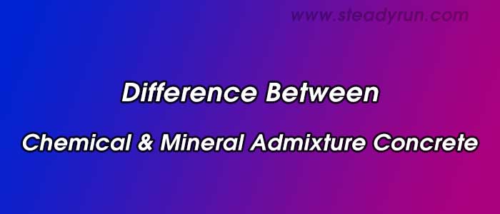 differences-chemical-admixture-mineral-admixture-concrete